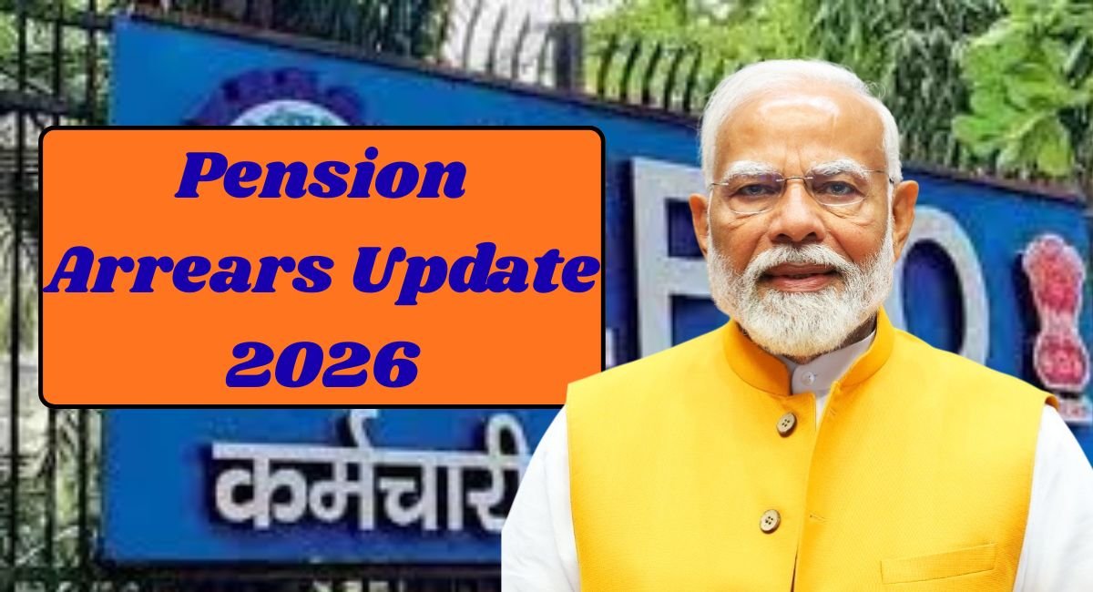 Pension Arrears Update 2026