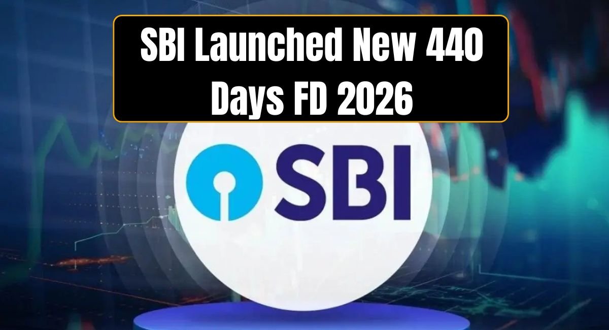 SBI Launched New 440 Days FD 2026