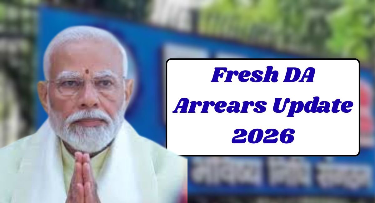 Fresh DA Arrears Update 2026